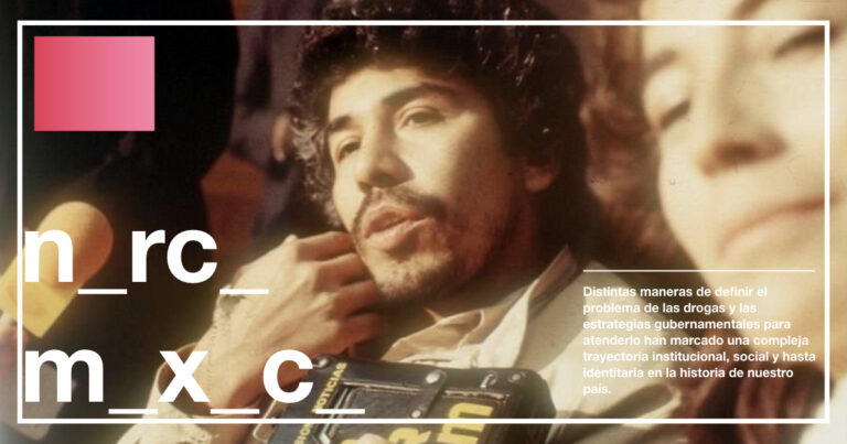 Caro Quintero y el combate contra el narcotráfico en México